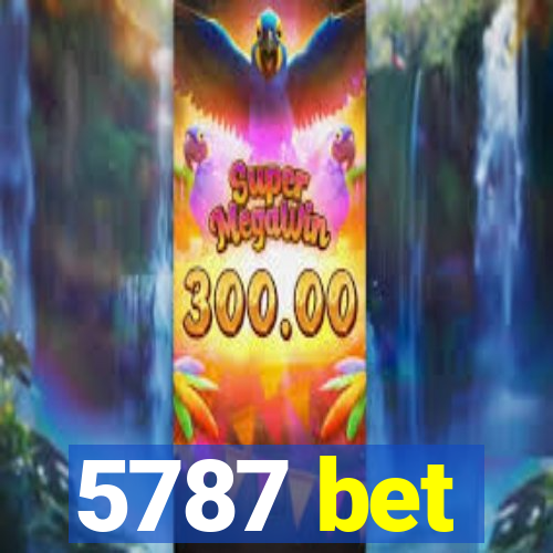 5787 bet
